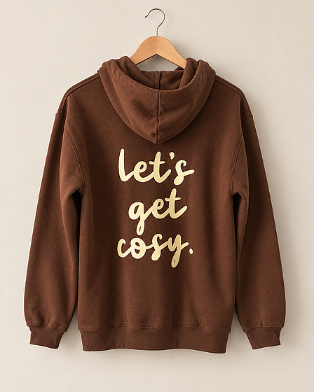 Let's get Cosy Hoodie in braun mit Backprint