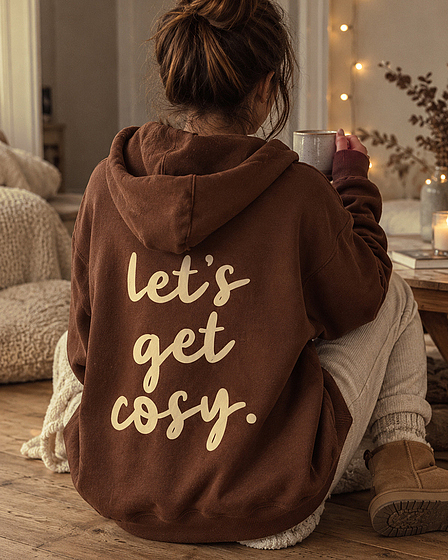 Let's get Cosy Hoodie in braun mit Backprint
